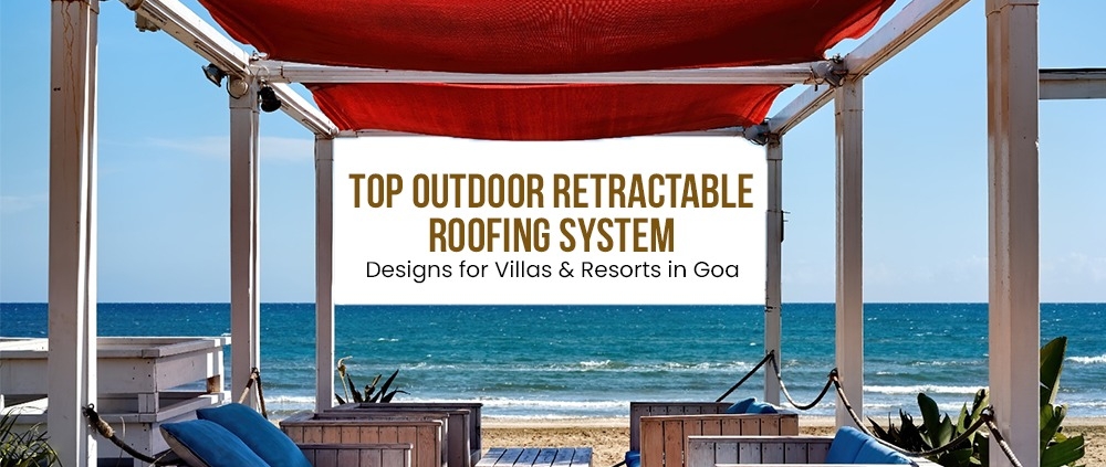 retractable roofing systems in India
