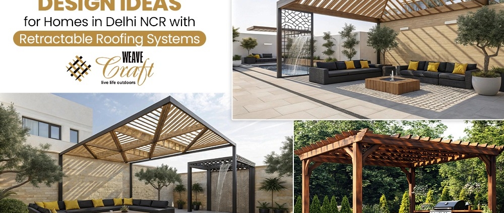 Retractable Roofing Systems design for Delhi Homes