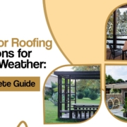 7 Best Outdoor Roofing Solutions for Indian Weather