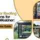 7 Best Outdoor Roofing Solutions for Indian Weather